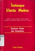 TANTANGAN WANITA MODERN: KETAKUTAN WANITA AKAN KEMANDIRIAN