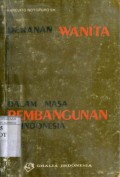 PERANAN WANITA DALAM MASA PEMBANGUNAN DI INDONESIA