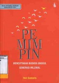 PEMIMPIN - Menciptakan Budaya Unggul Generasi Milenial