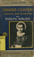 EDMUND CAMPION JESUIT AND MARTIR