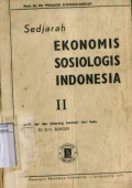 SEDJARAH EKONOMIS SOSIOLOGIS INDONESIA II