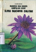 MANUSIA DAN BUDAYA KUMPULAN ESSAY ILMU BUDAYA DASAR