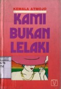 KAMI BUKAN LELAKI