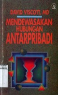 MENDEWASAKAN HUBUNGAN ANTARPRIBADI