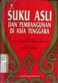 SUKU ASLI DAN PEMBANGUNAN DI ASIA TENGGARA