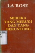 MEREKA YANG MERUGI DAN YANG BERUNTUNG