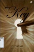 THE KEY: RAHASIA TERPENDAM UNTUK MENARIK APAPUN YANG ANDA INGINKAN