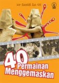 40 PERMAINAN MENGGEMASKAN