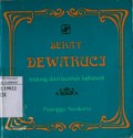 SERAT DEWARUCI: KIDUNG DARI BENTUK KAKAWIN