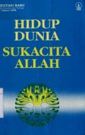 HIDUP DUNIA SUKACITA ALLAH