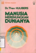 MANUSIA MERENUNGKAN DUNIANYA1