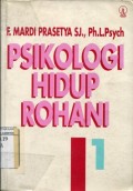 PSIKOLOGI HIDUP ROHANI JILID 1