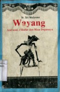 WAYANG DAN FILSAFAT NUSANTARA: ASAL-USUL; FILSAFAT DAN MASA DEPANNYA