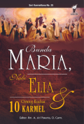 Bunda Maria, Nabi Elia  Dan 10 Orang Kudus Karmel