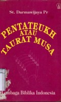 PENTATEUKH ATAU TAURAT MUSA