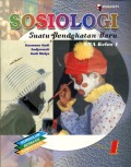 SOSIOLOGI SUATU PENDEKATAN BARU SMA KELAS 1