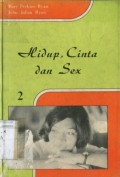 HIDUP; CINTA; SEX 2