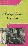 HIDUP; CINTA; DAN SEX 3