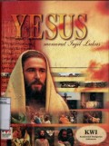 YESUS: MENURUT INJIL LUKAS
