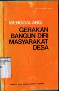 MENGGALANG GERAKAN BANGUN DIRI MASYARAKAT DESA