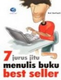 7 JURUS JITU MENULIS BUKU BEST SELLER