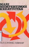 MARI MEMPERTINGGI KREATIVITAS