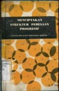 MENCIPTAKAN STRUKTUR PEDESAAN PROGRESIF