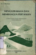MENGGERAKKAN DAN MEMBANGUN PERTANIAN