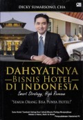 Dahsyatnya Bisnis Hotel di Indonesia