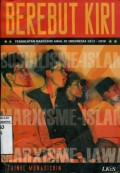 BEREBUT KIRI: PERGULATAN MARXISME AWAL DI INDONESIA 1912-1926