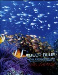 DEEP BLUE: THE EXTRAORDINARY