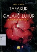 TAFAKUR DI GALAKSI LUHUR KERTON DICULIK UFO?