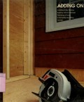 HOME REPAIR AND IMPROVEMENT: ADDING ON (VOLUME 1)