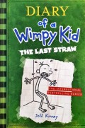 Diary of A Wimpy Kid: The Last Straw
