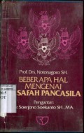 BEBERAPA HAL MENGENAI FALFASAH PANCASILA