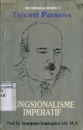 TALCOTT PARSONS: FUNGSIONALISME IMPERATIF