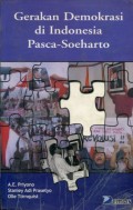 GERAKAN DEMOKRASI DI INDONESIA PASCA SOEHARTO
