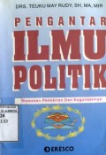 PENGANTAR ILMU POLITIK: WAWASAN PEMIKIRAN DAN KEGUNAANYA