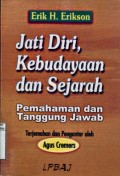 JATI DIRI; KEBUDAYAAN DAN SEJARAH: PEMAHAMAN DAN TANGGUNG JAWAB