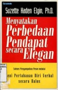 MENYATAKAN PERBEDAAN PENDAPAT SECARA ELEGAN: SENI MENYAMPAIKAN PESAN MELALUI SENI PERTAHANAN DIRI VERBAL SECARA HALUS