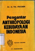PENGANTAR ANTHROPOLOGI KEBUDAYAAN INDONESIA