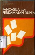 PANCASILA DAN PERDAMAIAN DUNIA