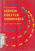 SISTEM POLITIK INDONESIA