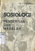 SOSIOLOGI: PENGERTIAN DAN MASALAH