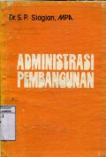 ADMINISTRASI PEMBANGUNAN: KONSEP; DIMENSI DAN STRATEGINYA