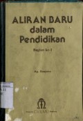 ALIRAN BARU DALAM PENDIDIKAN (BAGIAN KE-1)
