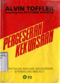 PERGESERAN KEKUASAAN: PENGETAHUAN; KEKAYAAN; DAN KEKERASAN DI PENGHUJUNG ABAD KE-21