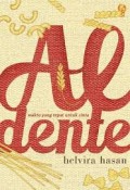 AL DENTE: WAKTU YANG TEPAT UNTUK CINTA