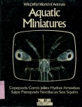 WILD; WILD WORLD OF ANIMALS: AQUATIC MINIATURES (VOLUME 5)