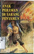 ANAK PERAWAN DI SARANG PENYAMUN